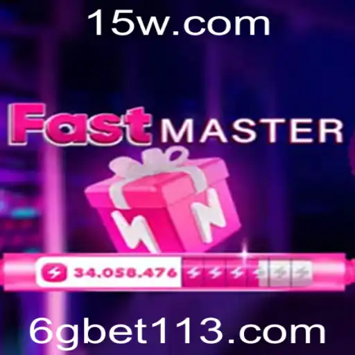Descubra o Mundo do Jogo FastMaster e as Oportunidades com 6gbet11